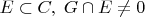 $E \subset C,\;G \cap E \ne 0$