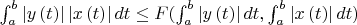 \intop_{a}^{b}\left|y\left(t\right)\right|\left|x\left(t\right)\right|dt\leq F(\intop_{a}^{b}\left|y\left(t\right)\right|dt,\intop_{a}^{b}\left|x\left(t\right)\right|dt)