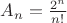 $A_n=\frac{2^n}{n!}$