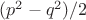 $(p^2-q^2)/2$