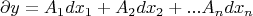 $$\partial y=A_1dx_1+A_2dx_2+...A_ndx_n$$