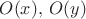 $O(x),\,O(y)$