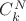 $ C^N_k$