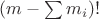 $(m-\sum m_i)!$