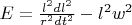 $E=\frac{l^2dl^2}{r^2dt^2}-l^2w^2$