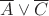 $\overline{A} \vee \overline{C}$