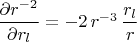 $\dfrac{\partial r^{-2}}{\partial r_l}=-2\,r^{-3}\,\dfrac{r_l}{r}$