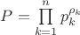 $P=\prod\limits_{k=1}^n p_k^{\rho_k}$