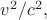 $v^2/c^2,$