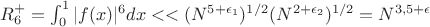 $R_6^{+}=\int_0^1 {|f(x)|^6 } dx <<(N^{5+\epsilon_1})^{1/2}(N^{2+\epsilon_2})^{1/2}=N^{3,5+\epsilon}$