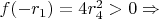 $f(-r_1)=4r_4^2>0\Rightarrow$