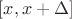 $[x,x+\Delta]$