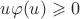 $u\varphi (u)\geqslant 0$