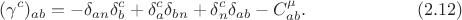 $$
(\gamma^c)_{ab}=-\delta_{an}\delta^c_b+\delta^c_a\delta_{bn}+\delta^c_n\delta_{ab}-C^{\mu}_{ab}. \eqno(2.12)
$$