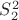 $S^2_2$