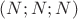 $(N; N; N)$