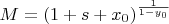 $M=(1+s+x_0)^\frac{1}{1-y_0}$