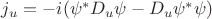 $j_u=-i(\psi^{*}D_u \psi-D_u \psi^{*}\psi)$