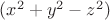 $(x^2+y^2-z^2)$