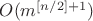 $O(m^{[n/2]+1})$