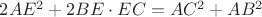 $2AE^2+2BE \cdot EC=AC^2+AB^2$