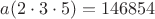 $a(2\cdot 3\cdot 5) = 146854$