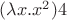 $(\lambda x.x^2) 4$