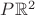 $P\mathbb{R}^2$