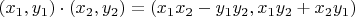 $(x_1, y_1)\cdot(x_2, y_2)=(x_1x_2-y_1y_2, x_1y_2+x_2y_1)$