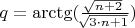 $q = \arctg (\frac{\sqrt[]{n+2}}{\sqrt[]{3\cdot n+1}})$