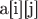 a[i][j]