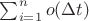 $\sum_{i=1}^{n}o(\Delta t)$