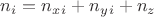 $n_i=n_x_i+n_y_i+n_z_$