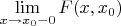 $\lim \limits_{x \to x_0-0} F(x,x_0)$