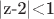 |z-2|<1
