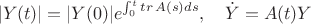 $$|Y(t)|=|Y(0)|e^{\int_0^ttr\,A(s)ds},\quad \dot Y=A(t)Y$$