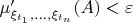 $\mu'_{\xi_{t_1}, \ldots, \xi_{t_n}}(A)<\varepsilon$