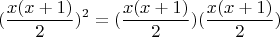 $$(\frac{x(x+1)}{2})^2=(\frac{x(x+1)}{2})(\frac{x(x+1)}{2})$$