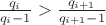 $ \frac{q_i}{q_i -1} > \frac{q_{i+1}}{q_{i+1} -1} $
