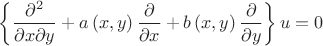 $\left\{\dfrac{\partial^2}{\partial x \partial y}+a\left(x,y\right)\dfrac{\partial}{\partial x}+b\left(x,y\right)\dfrac{\partial}{\partial y}\right\}u=0$