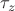 $\tau_z$