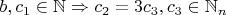 $b,c_1\in \mathbb{N}\Rightarrow c_2=3c_3,c_3\in \mathbb{N}_n$