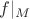 $f|_{M} $