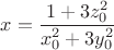 $x=\dfrac{1+3z_0^2}{x_0^2+3y_0^2}$