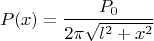 $$P(x)=\frac{P_0}{2\pi\sqrt{l^2+x^2}}$$