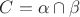 $C=\alpha \cap \beta$