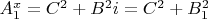 $A_1^x=C^2+B^2i=C^2+B_1^2$