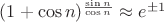 $(1+\cos n)^{\frac{\sin n}{\cos n}} \approx e^{\pm1}$