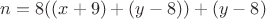$n=8((x+9)+(y-8))+(y-8)$
