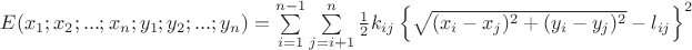 $E(x_1; x_2; ...; x_n; y_1; y_2; ...; y_n)=\sum\limits_{i=1}^{n-1} \sum\limits_{j=i+1}^n \frac12 k_{ij} \left\{ \sqrt{(x_i - x_j)^2 + (y_i - y_j)^2} - l_{ij} \right\}^2$